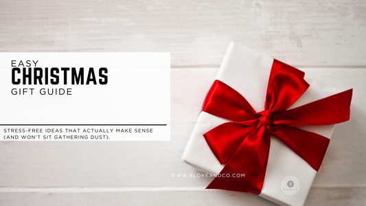 The Ultimate Easy Christmas Gift Guide for Blokes
